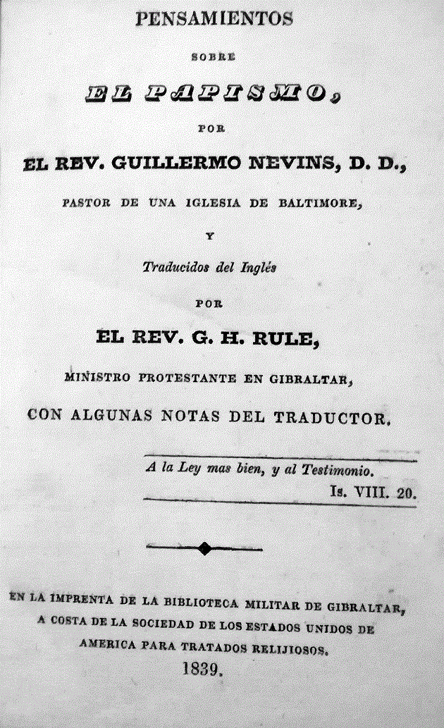 G. H. Rule. Pensamientos sobre el papismo. Gibraltar, 1839